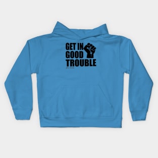 Get in Trouble Good Trouble Necessary Trouble John Lewis Kids Hoodie